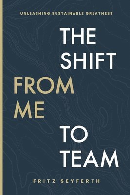 The Shift from Me to Team 1