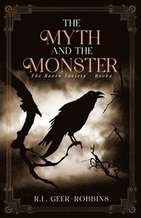 bokomslag The Myth and the Monster