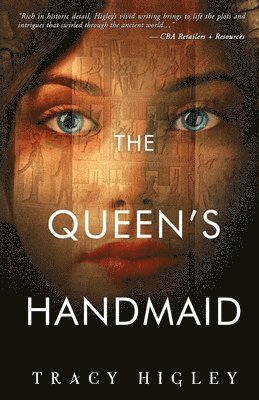 Tracy Higley - Queen's Handmaid, Häftad