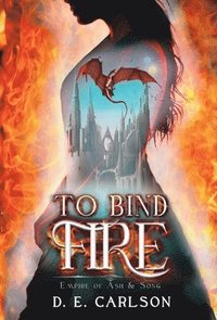 bokomslag To Bind Fire