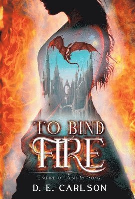 bokomslag To Bind Fire