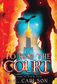 bokomslag To Bind the Court