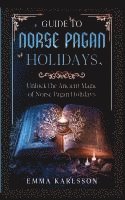 bokomslag Guide to Norse Pagan Holidays