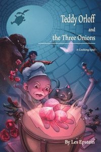 bokomslag Teddy Orloff and the Three Onions