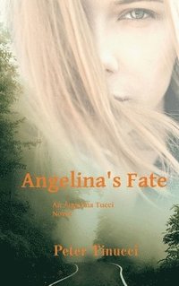 bokomslag Angelina's Fate