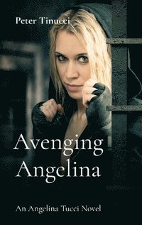 bokomslag Avenging Angelina