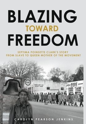 bokomslag Blazing Toward Freedom