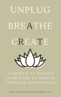 bokomslag Month of Honing Your Zone of Genius Through Meditation