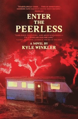 Kyle Winkler - Enter the Peerless, Häftad