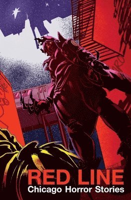 Red Line: Chicago Horror Stories 1