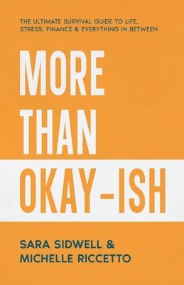 Nancy Shaw, Sara Sidwell, Michelle Riccetto - More Than Okay-ish, Häftad