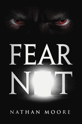 Fear Not 1