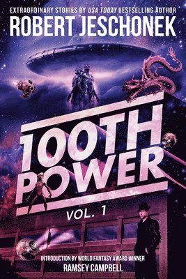 Robert Jeschonek - 100th Power Vol. 1, Häftad