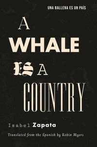 bokomslag A Whale Is a Country