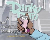 bokomslag Dinky Dan & His Trusty Inhaler Hardcover