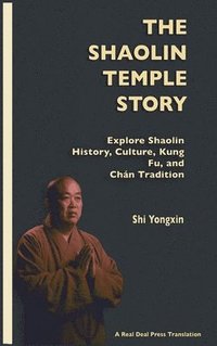 bokomslag The Shaolin Temple Story