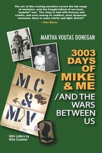 bokomslag 3003 Days of Mike & Me / And the Wars Between Us