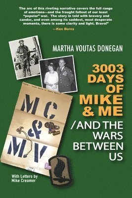 3003 Days of Mike & Me / And the Wars Between Us 1