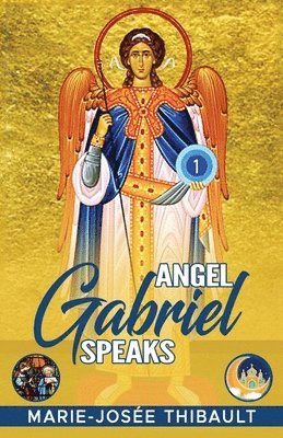bokomslag Angel Gabriel Speaks - Book 1