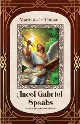 bokomslag Angel Gabriel Speaks - Book 1