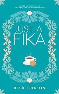 bokomslag Just a Fika