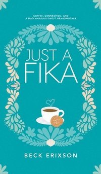 bokomslag Just a Fika