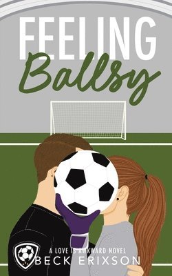 Beck Erixson - Feeling Ballsy, Häftad