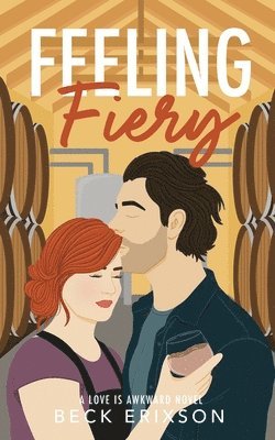Beck Erixson - Feeling Fiery, Häftad