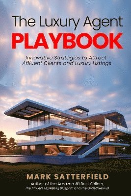 bokomslag The Luxury Agent Playbook