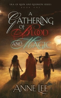 bokomslag A Gathering of Blood and Magic