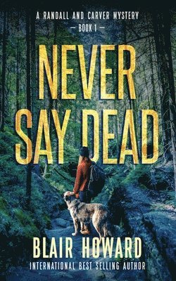 Never Say Dead 1