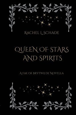 Queen of Stars and Spirits