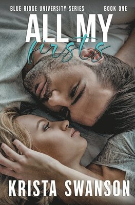 Krista Swanson - All My Firsts, Häftad