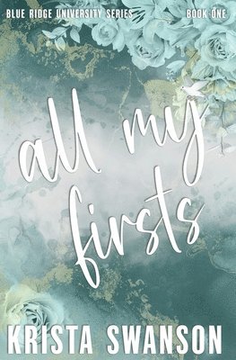 bokomslag All My Firsts: Special Edition