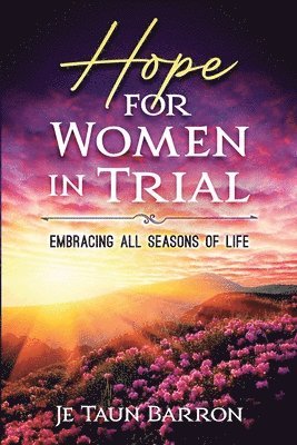 bokomslag Hope For Women In Trial