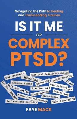 Is It Me or Complex PTSD 1