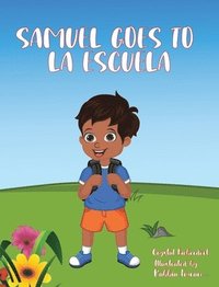bokomslag Samuel Goes to la Escuela