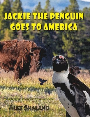 bokomslag Jackie the Penguin Goes to America