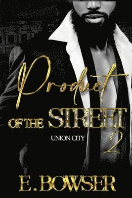 Product Of The Street Union City Book 2 1