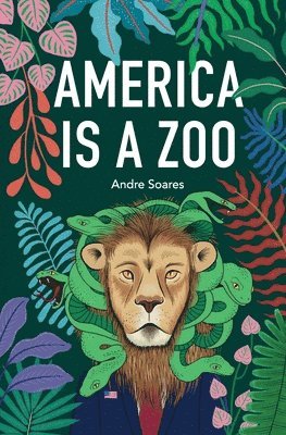 Andre Soares - America is a Zoo, Häftad