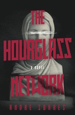 Andre Soares - Hourglass Network, Häftad