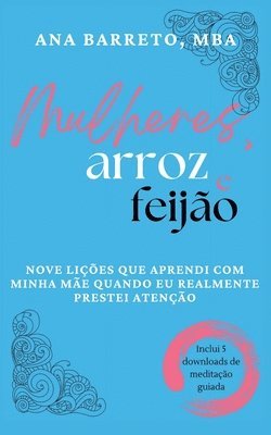 bokomslag Mulheres, Arroz e Feijo