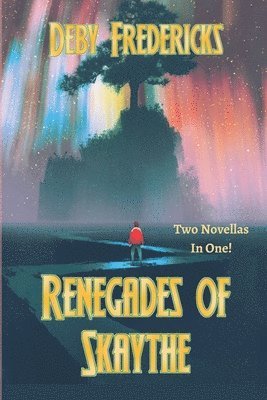 Lucy D Ford - Renegades of Skaythe, Häftad