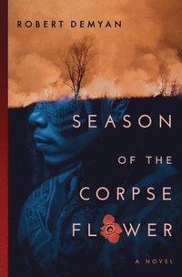 bokomslag Season of the Corpse Flower