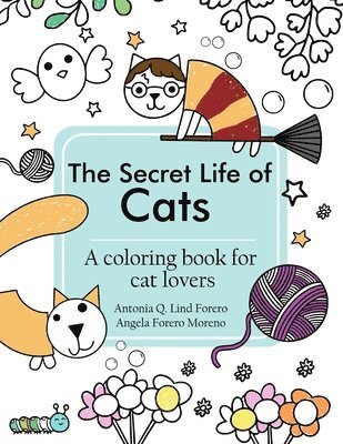 The Secret Life of Cats Coloring Book 1