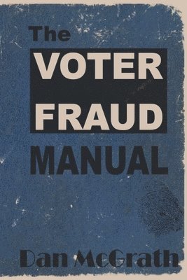 Voter Fraud Manual