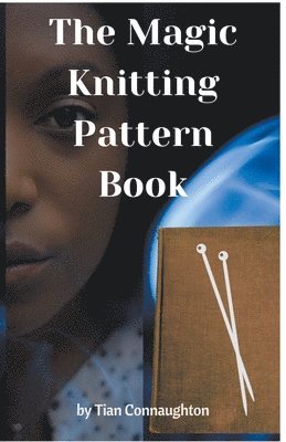 Magic Knitting Pattern Book