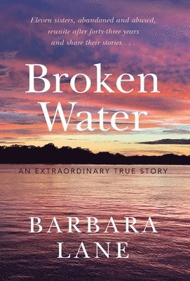 Barbara Lane - Broken Water, Inbunden