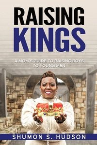 bokomslag Raising Kings