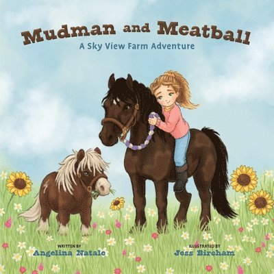 Mudman and Meatball, A Sky View Farm Adventure 1